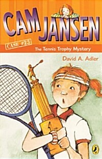 Cam Jansen and the Tennis Trophy Mystery (Prebind)