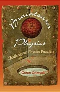 Brainteaser Physics (Hardcover)