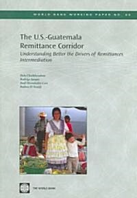 The U.S.-Guatemala Remittance Corridor (Paperback)