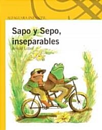 Sapo y Sepo, Inseparables = Frog and Toad Together (Prebound, Turtleback Scho)