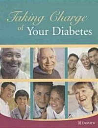 Taking Charge of Your Diabetes (Paperback, 1st)