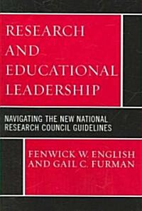 Research and Educational Leadership: Navigating the New National Research Council Guidelines (Paperback)