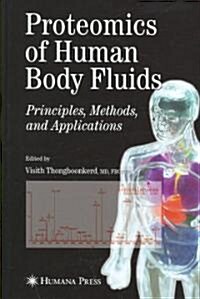 [중고] Proteomics of Human Bodyfluids: Principles, Methods, and Applications (Hardcover, 2007)