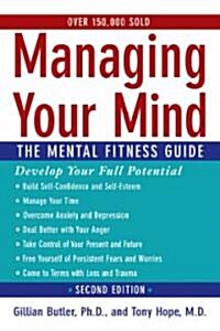 [중고] Managing Your Mind : The Mental Fitness Guide (Paperback, 2 Revised edition)