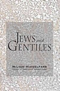 Jews & Gentiles (Hardcover)