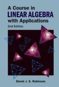 A course in linear algebra with applications 2nd ed