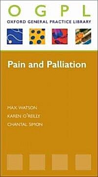 Pain and Palliation (Paperback)