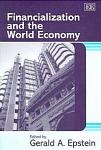 Financialization and the World Economy (Paperback)