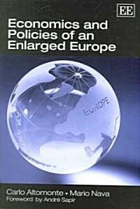 Economics and Policies of an Enlarged Europe (Paperback)