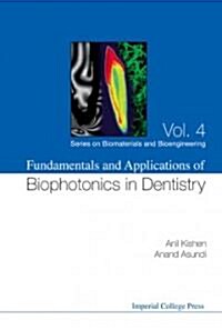 Fundamentals and Applications of Biophotonics in Dentistry (Hardcover)