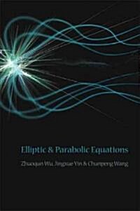 Elliptic & Parabolic Equations (Hardcover)