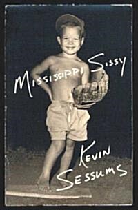 [중고] Mississippi Sissy (Hardcover, Deckle Edge)