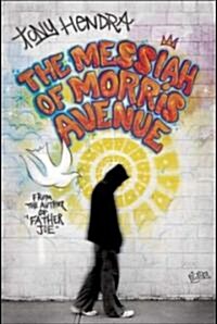 The Messiah of Morris Avenue (Paperback)