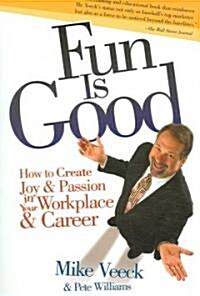 [중고] Fun Is Good (Paperback, Reprint)