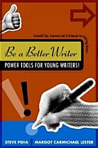 Be a Better Writer (Paperback)