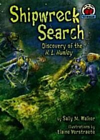 Shipwreck Search: Discovery of the H. L. Hunley (Paperback)