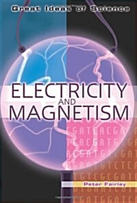 Electricity and Magnetism (Library Binding)