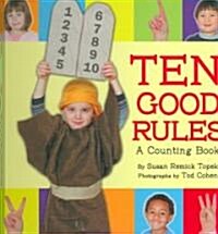 Ten Good Rules: A Counting Book (Library Binding)