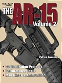 Gun Digest Book of the AR-15, Volume 2 (Paperback)