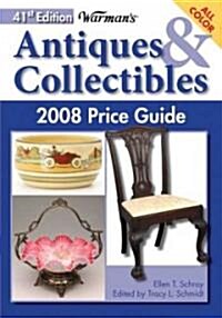 Warmans Antiques & Collectibles 2008 Price Guide (Paperback, 41th)