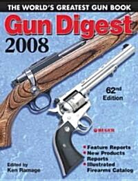 Gun Digest 2008 (Paperback, 62th)