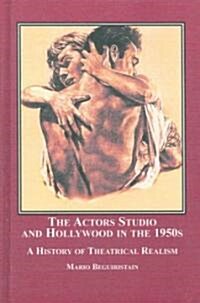 The Actors Studio and Hollwood in the 1950s (Hardcover)