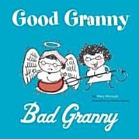 [중고] Good Granny/Bad Granny (Hardcover)