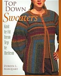 Top Down Sweaters (Paperback)