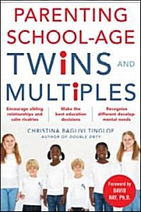 Parenting School-Age Twins and Multiples (Paperback)