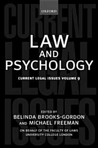 Law and Psychology : Current Legal Issues Volume 9 (Hardcover)