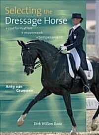 Selecting the Dressage Horse (Hardcover)
