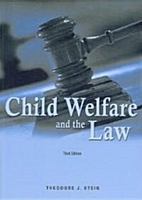Child Welfare and the Law (Paperback, 3)