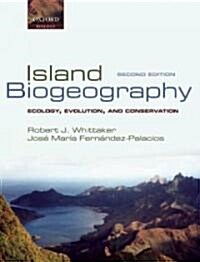 Island Biogeography : Ecology, Evolution, and Conservation (Paperback, 2 Revised edition)