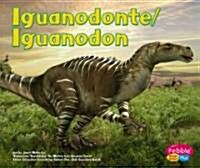 Iguanodonte/Iguanodon (Library, Bilingual)