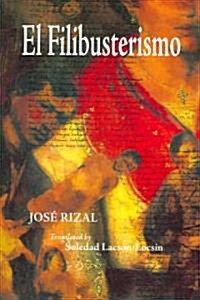 El Filibusterismo (Paperback)