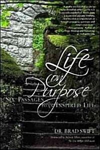 Life on Purpose (Paperback)