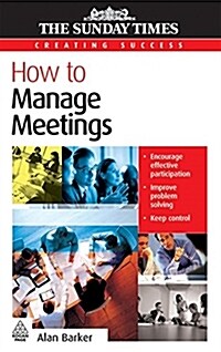 How to Manage Meetings (Paperback, Reissue)