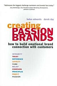 [중고] Creating Passion Brands : How to Build Emotional Brand Connection with Customers (Paperback)