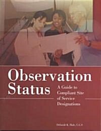 Observation Status (Paperback, 1st)
