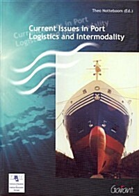 Current Issues in Port Logistics & Intermodality (Paperback)