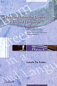 Reading from the Screen in a Second Language (Paperback)