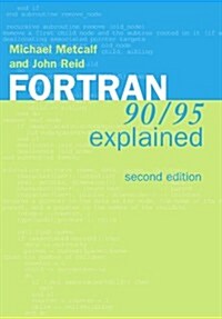Fortran 90/95 Explained (Paperback)