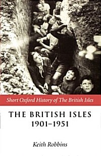 The British Isles 1901-1951 (Paperback)