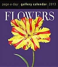 Flowers Gallery 2013 Calendar (Paperback, Page-A-Day )