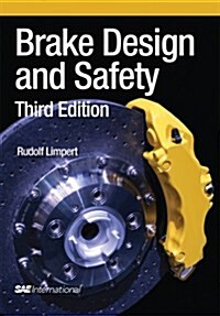 Brake Design and Safety, Third Edition (Hardcover, 3, Revised)