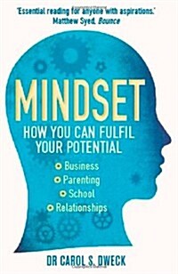 Mindset : Changing the Way You Think to Fulfil Your Potential (Paperback)
