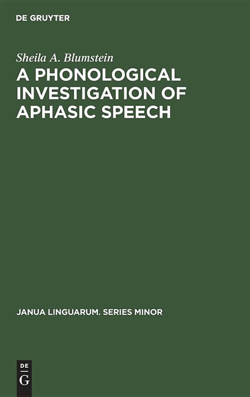 A Phonological Investigation of Aphasic Speech (Hardcover)