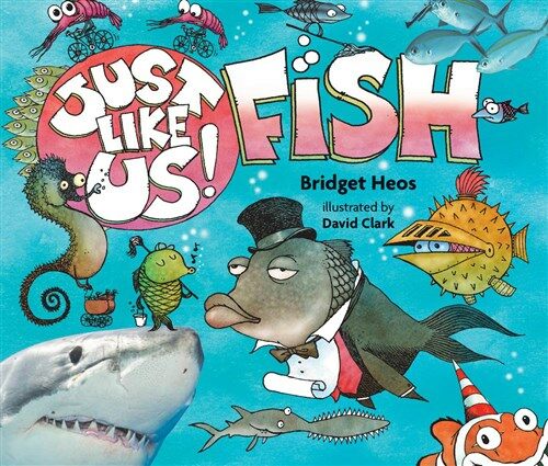 Just Like Us! Fish (Paperback, Reprint)