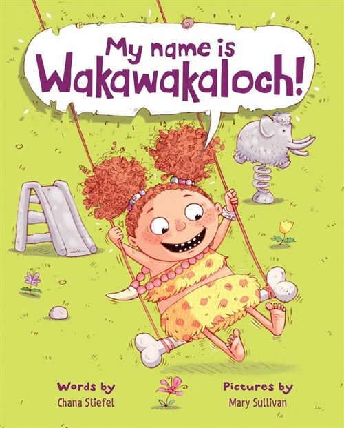 My Name Is Wakawakaloch! (Hardcover)