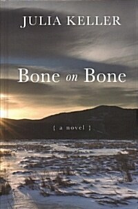 Bone on Bone (Library Binding)